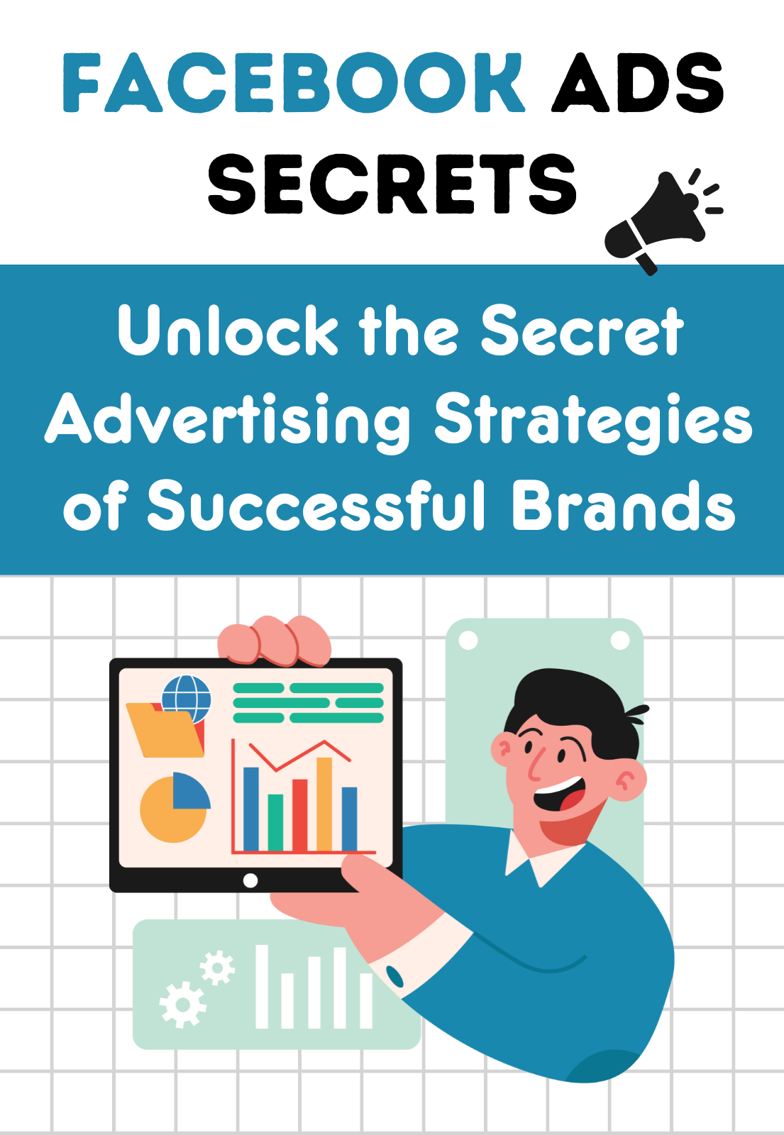 Facebook Ads Secrets